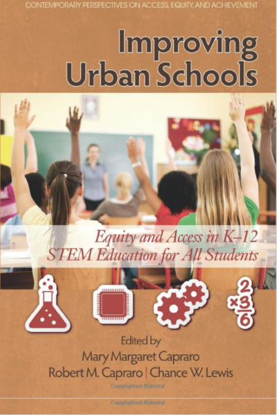 Improving Urban Schools: Equity and Access in K-12 STEM Education for All Students